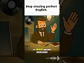 Stop Sounding CORRECT, Start Sounding REAL English