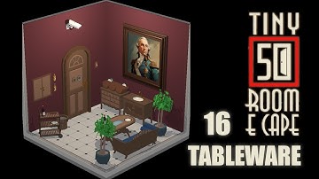 50 Tiny Room Escape Level 16 | TABLEWARE