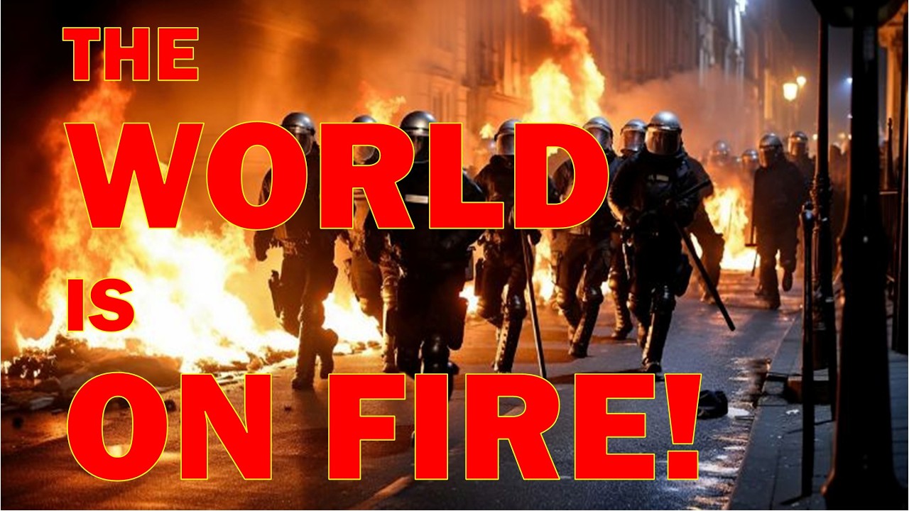 The World is on Fire! - Are You Ready?
