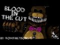 Fnafsongsfm blood in the cut flashing lights