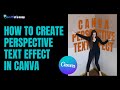 How To Create Perspective Text Effect In Canva