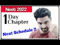 oneDAY_oneCHAPTER🔥 | Next Schedule | Neet 2022