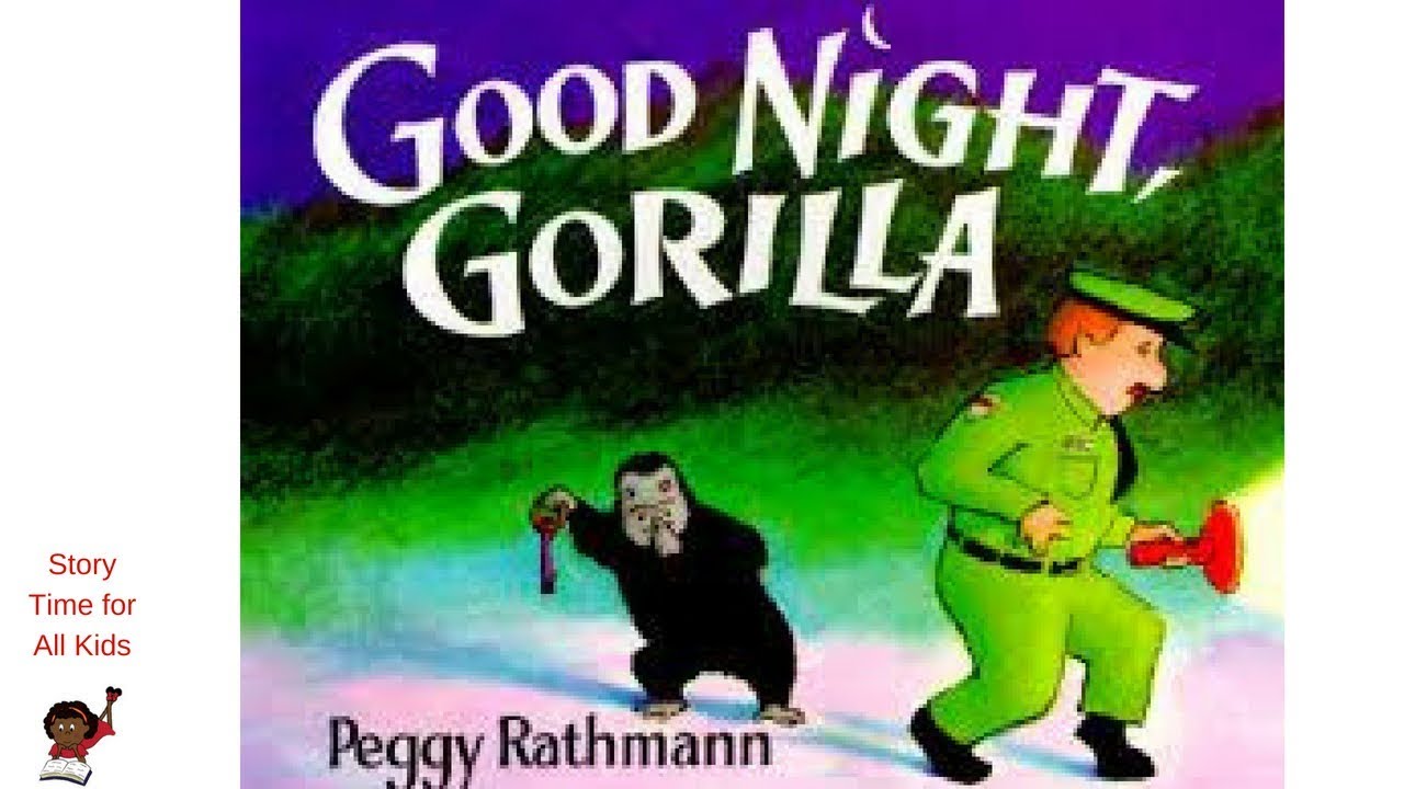 Good Night, Gorilla by Peggy Rathman | Children's Read Aloud Story