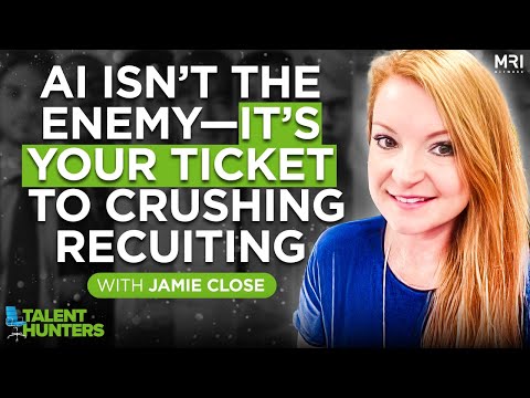 Recruiters, Here’s Why You Need to Embrace AI Right Now w/ Jamie Close - video from MRINetwork