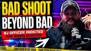 Police Shooting Breakdown: NJ Officer Indicted for Aggravated Manslaughter | M. Conners, CPD