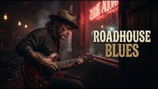 Midnight Roads & Broken Souls | Southern Roadhouse Blues Vol 56