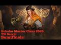 BDO Master Class 2025 – Semifinals (Top 4) – TW Server – Scholar POV – 스칼라 PVP