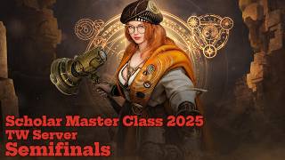 BDO Master Class 2025 – Semifinals (Top 4) – TW Server – Scholar POV – 스칼라 PVP