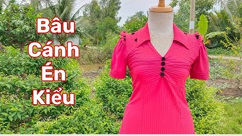 227# Hướng Dẫn Cắt Áo Bâu Cánh Én Kiểu Rút Dún Ngực @utgomtv7311