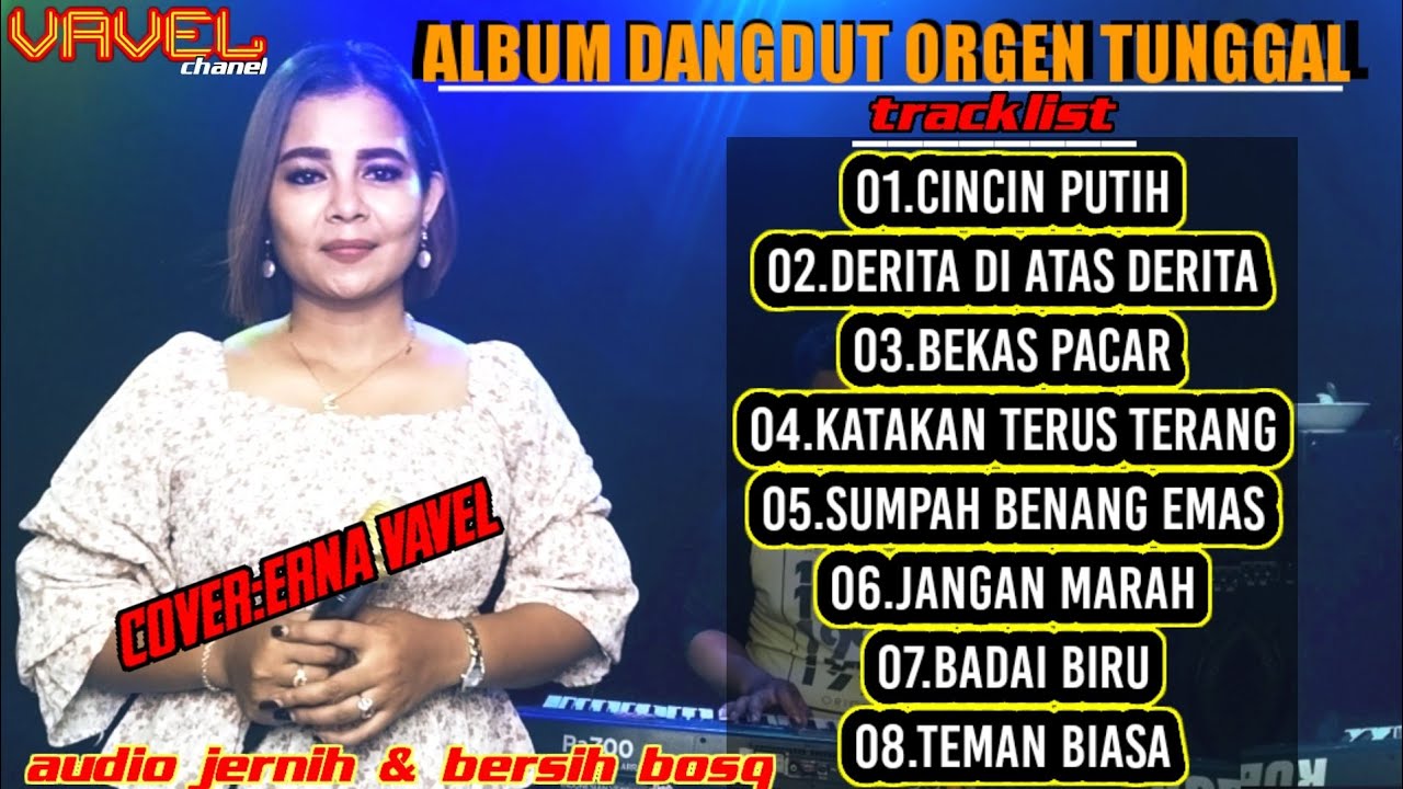Album dangdut melow || versi orgen tunggal || cover(erna vavel) ||@vavelchanel