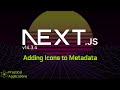 Nextjs 134 metadata  adding icons  web manifest