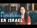 Testimonios del viaje a Israel dentro del marco de Israel Adora