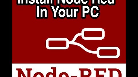 HOW TO INSTALL #NODE-Red  | IOT TECH | |Node Red|