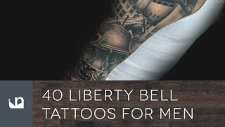 40 Liberty Bell Tattoos For Men