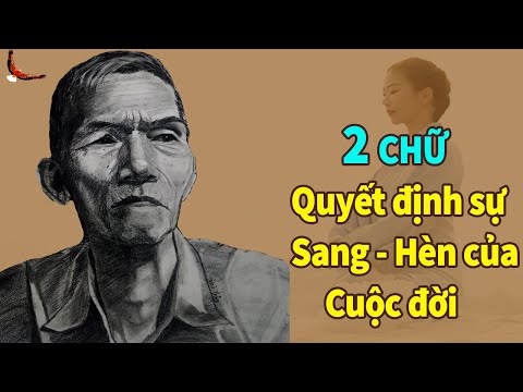 Video 2 Chữ quyết định sự Sang hay Hèn của Cuộc đời bạn -... - youtube