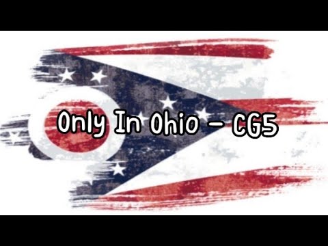Only In Ohio - CG5 (Lyrics) - YouTube