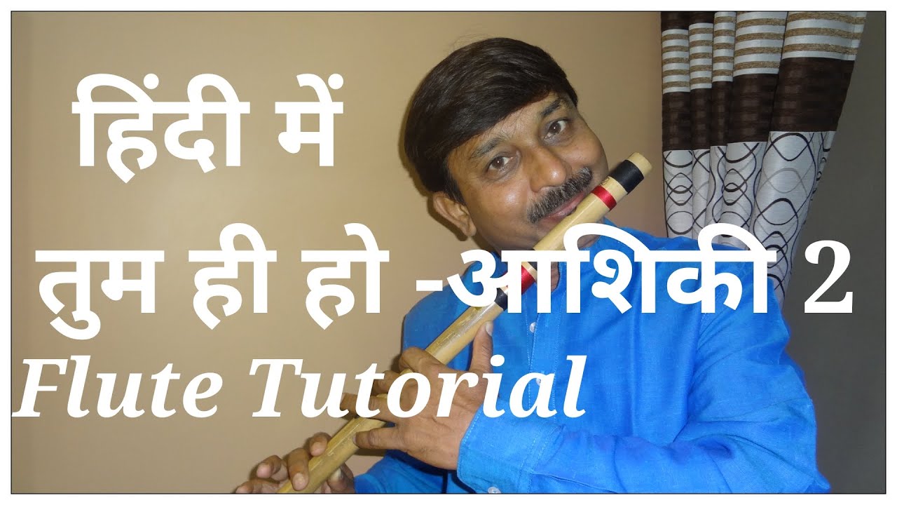 Tum hi ho FluteTutorial | Ashiqui 2 | Arijit Singh | in Hindi | MILIND DANGRE | G SYNTH MUSICA