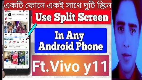 How to use split screen in any Android phone. একটি ফোনে একই সাথে দুটি স্ক্রিন ব্যবহার করুন