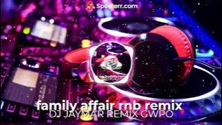 family affair rnb dj jaymar remix