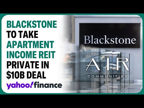 Blackstone to take Apartment Income REIT private in $10B deal