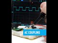 Ac coupling  collins lab notes adafruit collinslabnotes