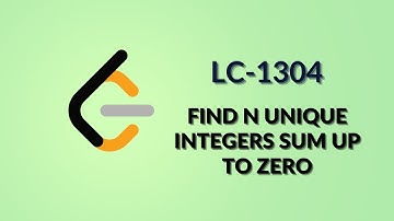 Leetcode 1304 Find N Unique Integers Sum up to Zero