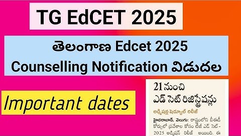 Telangana Edcet 2025 Counselling Date|| TG Edcet 2025 Counselling Notification Released||  Edcet