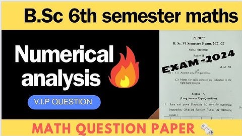 B.Sc 6th semester maths| Important questions | Numerical Analysis Question paper| V.IP -Paper 2