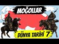 DÜNYA TARİHİ 7 - MOĞOLLAR'IN YÜKSELİŞİ