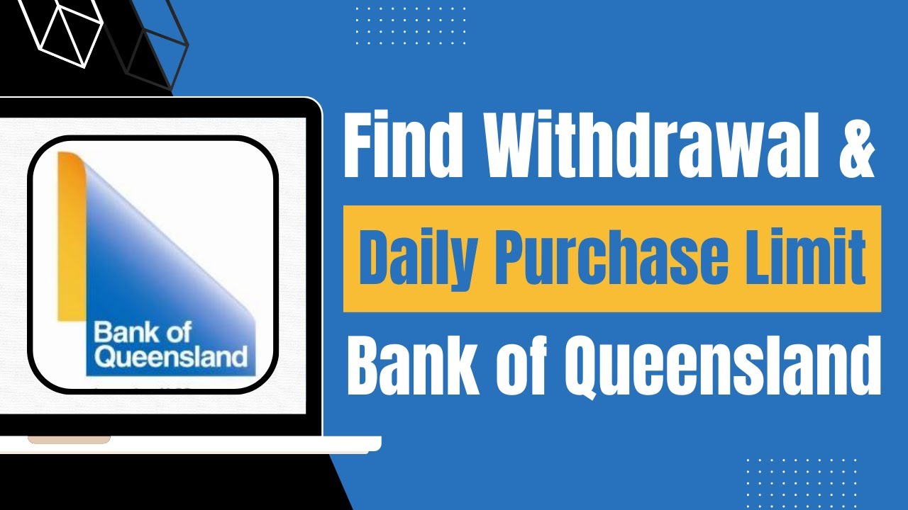 How To Find Out Card Withdrawal Limit Of Bank Of Queensland Daily how-to-find-out-card-withdrawal-limit-of-bank-of-queensland-daily
