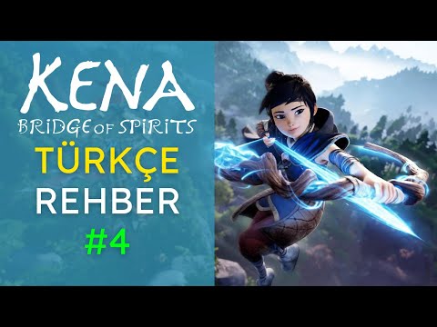 Kena: Bridge of Spirits - Türkçe Oynanış Rehberi Bölüm 4: Ok ve Yay