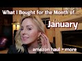 What I bought for the month of January/Amazon haul