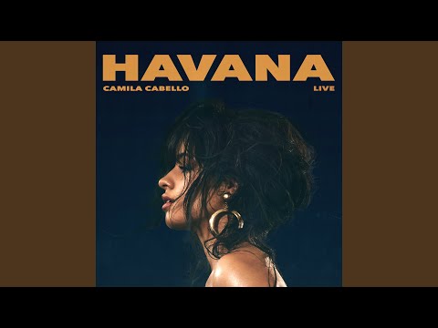 Havana (Live)