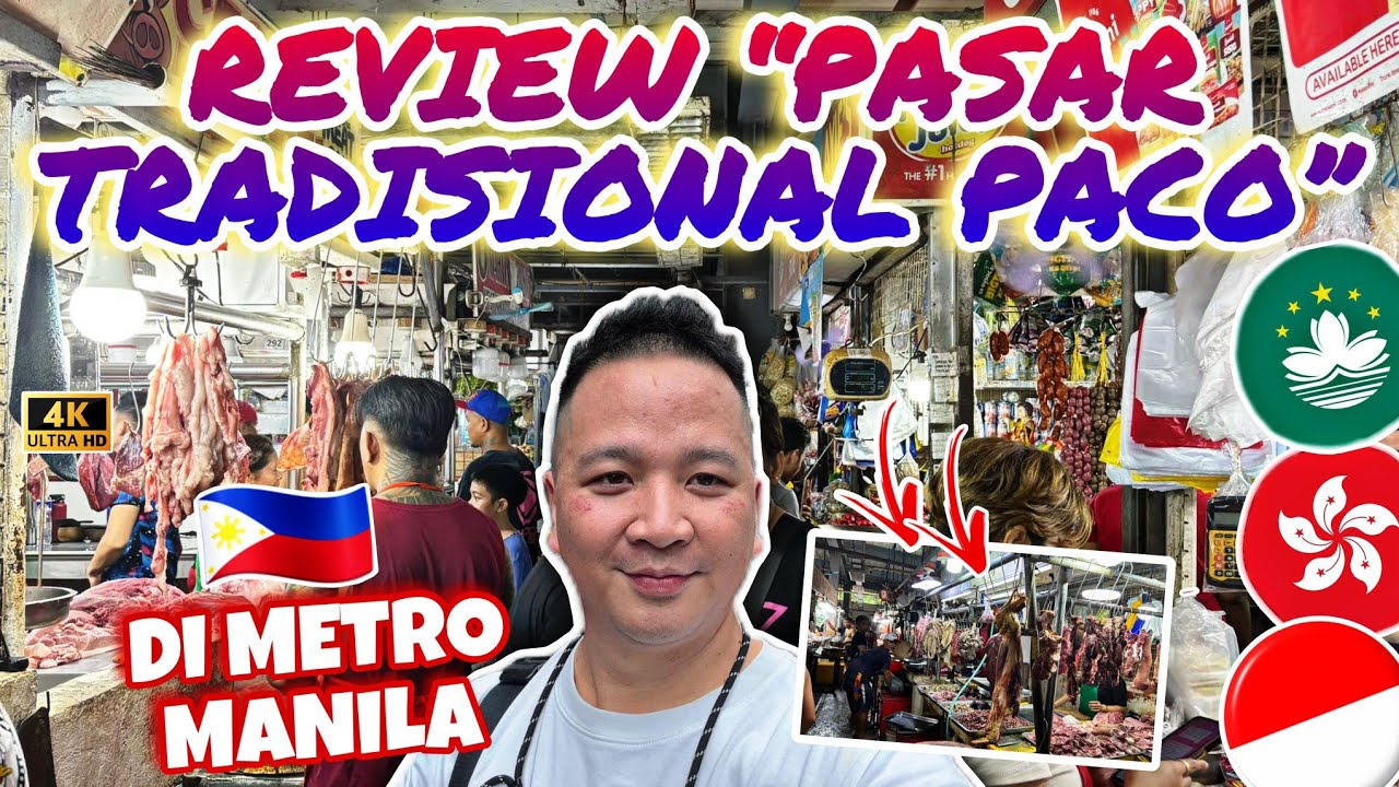 REVIEW PASAR TRADISIONAL PACO,. METRO MANILA FILIPIN