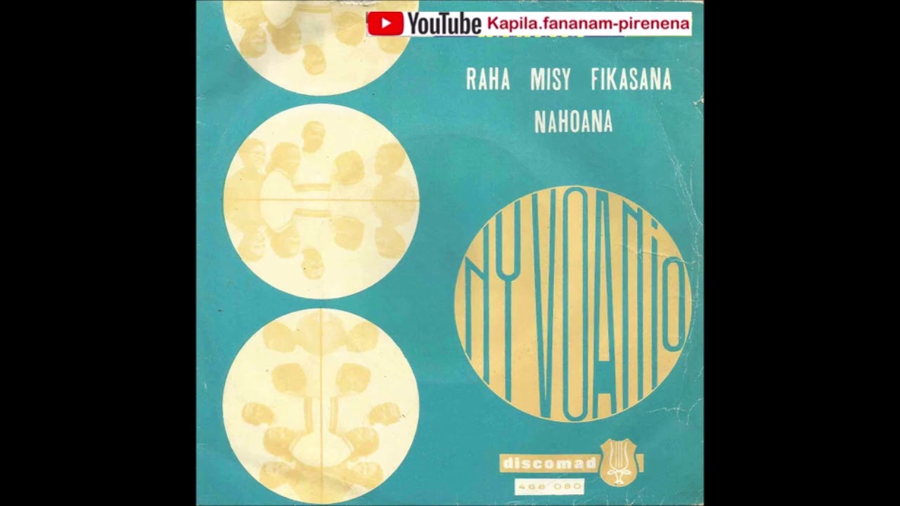 Ny Voanio - Nahoana (Discomad original 45 tours) - Madagascar.