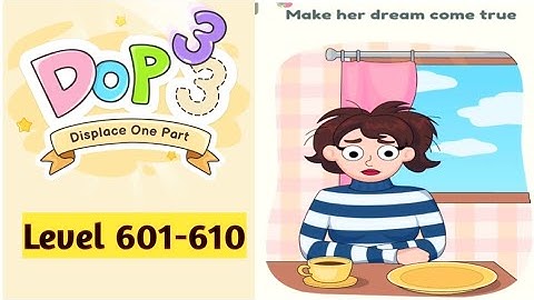 DOP 3 Answers | All Levels | Level 601-610