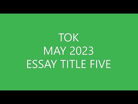 title 5 tok essay 2023