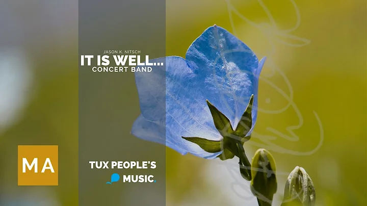 It Is Well... (Concert Band) - Jason K. Nitsch