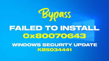 Bypass Windows Update Error 0x80070643 (KB5034441) || Download Error 0x80070643 Fixed