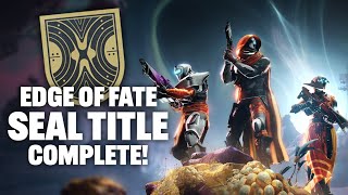 How To EASILY Complete the *FATED WEAPON* Seal Title! | Destiny 2: Edge of Fate