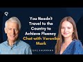 You neednt travel to the country to achieve fluency  chat with veronikalanguagediaries