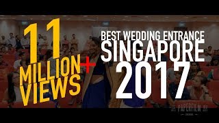 Best Wedding Entrance Singapore 2017 | Mohan & Priscilla Indian Wedding Cinematography