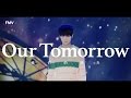 [FMV]Luhan(鹿晗) 「Our Tomorrow(我们的明天)」Special Edit. /EXO