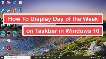 How to Display Day of the Week on Taskbar in Windows 10