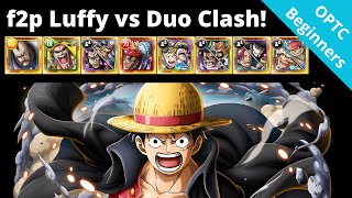f2p 5+ PSY Luffy vs EVERY single Duo Raid! Beginner friendly teams! OPTC Clash