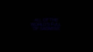 Video thumbnail of "Jay Dee - World Full of Sadness (Rest In Peace)"