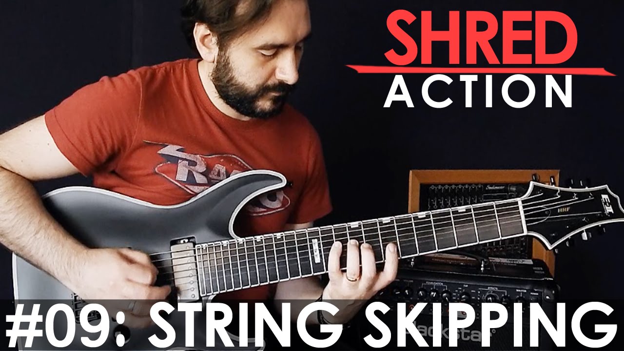 SHRED ACTION: String Skipping - YouTube