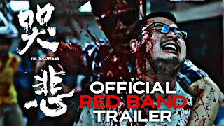 The Sadness | Official Red Band Trailer 2 | HD | 2022 | Horror