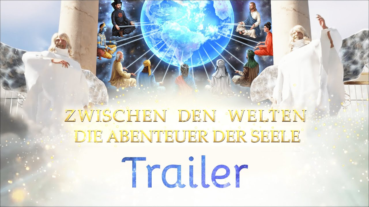 Zwischen den Welten - Die Abenteuer der Seele. Trailer. Spiritueller