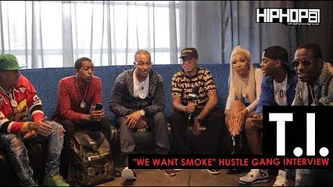 T.I. Talks Hustle Gang's 'We Want Smoke' Album, Entrepreneurship, Boycotting Businesses & More